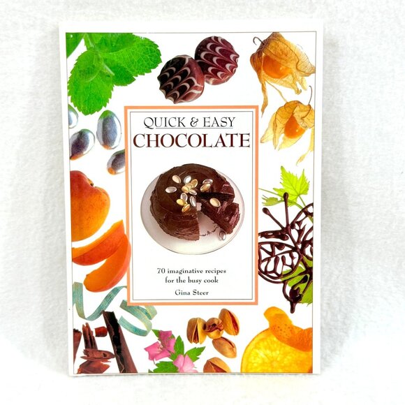 Vintage Quick & Easy Chocolate Cookbook By Gina Steer  70 Imaginative Recipes - Picture 1 of 5